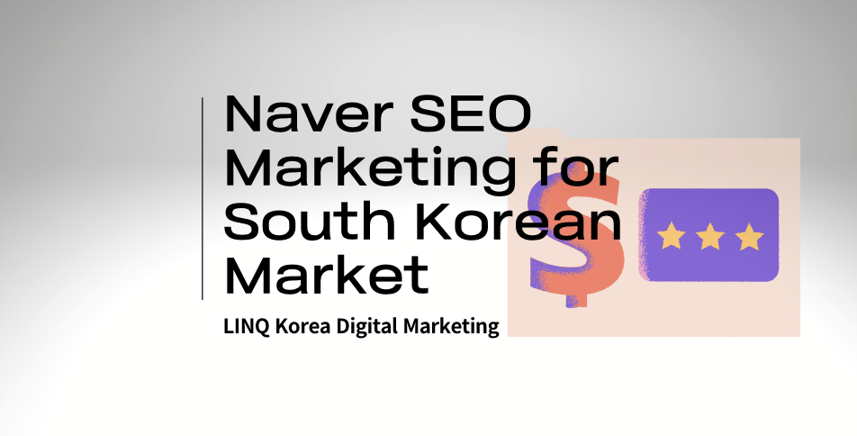Naver SEO Marketing for South Korean Market