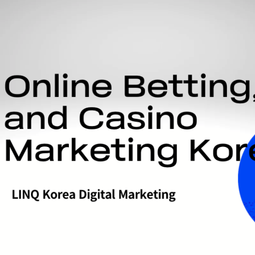 Online Betting, and Casino Marketing Strategy in South Korea
